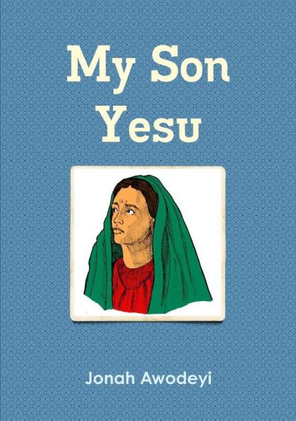My Son Yesu