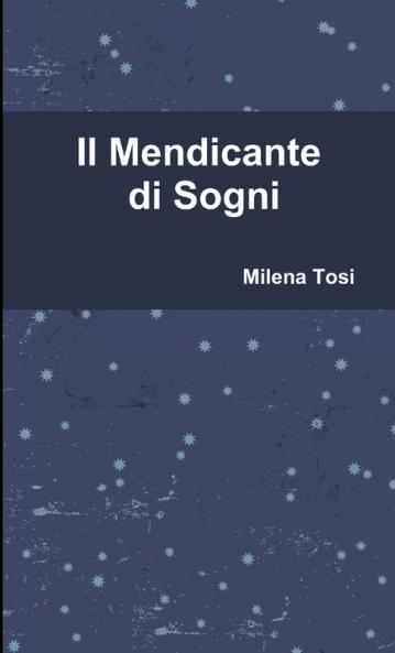 Il Mendicante di Sogni