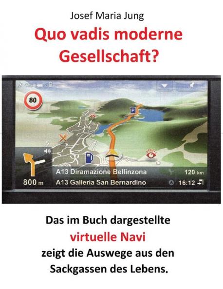 Quo vadis moderne Gesellschaft ?