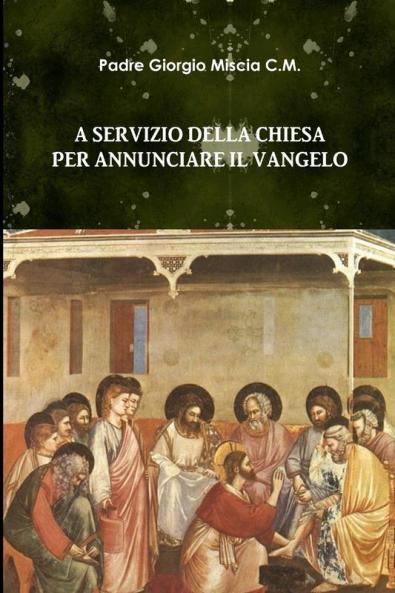 A servizio della Chiesa per annunciare il Vangelo