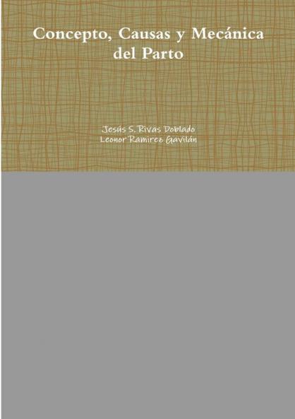 Concepto Causas y Mec��nica del Parto