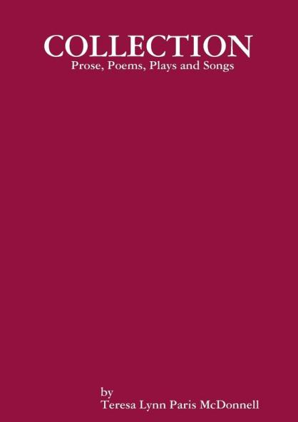 COLLECTION Prose Poems Plays and Songs