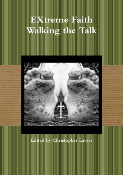 EXtreme Faith Walking the Talk