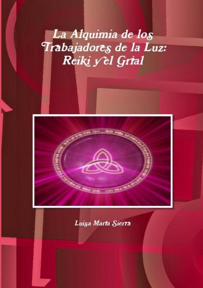 La Alquimia de los Trabajadores de la Luz