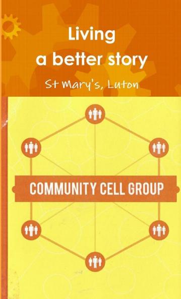 Living a better story