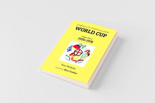 Everything you Ever Wanted to Know about the World Cup Volume Three