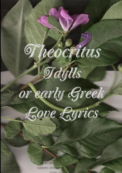 idylls or early Greek love lyrics