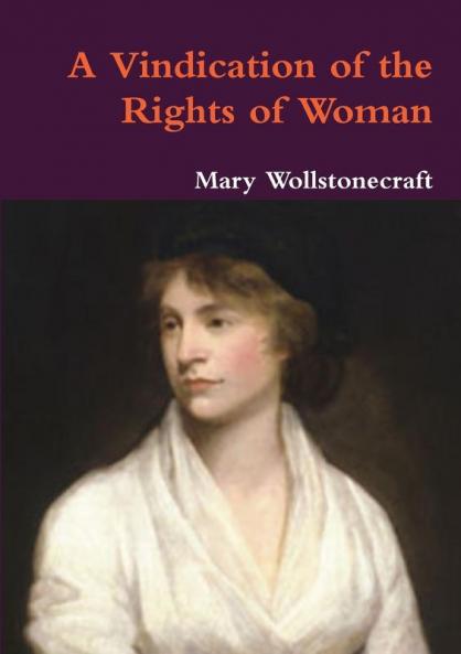 A Vindication of the Rights of Woman