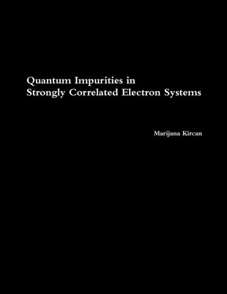 Quantum Impurities in Strongly Correlated Electron Systems