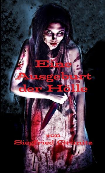 Eine Ausgeburt der Hölle
