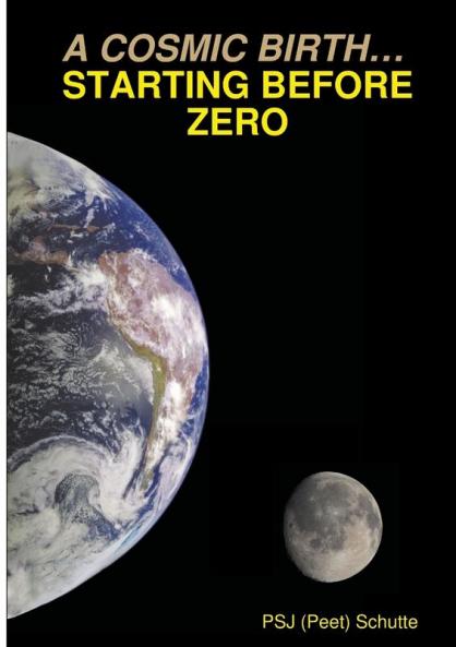 A COSMIC BIRTH... STARTING BEFORE  ZERO