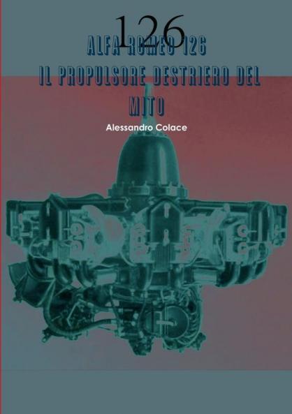 Alfa Romeo 126 il propulsore destriero del mito