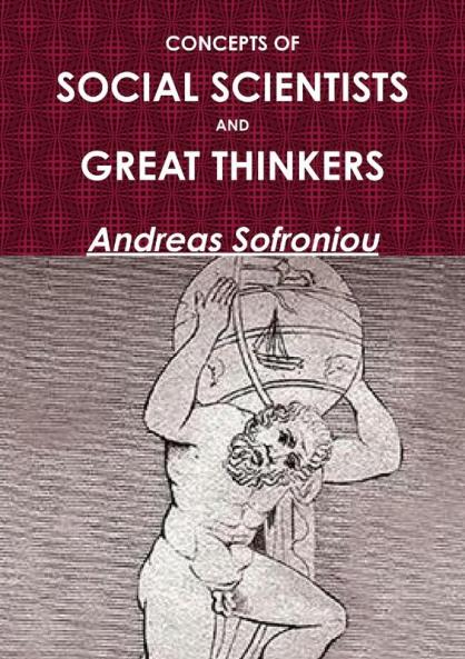 CONCEPTS OF SOCIAL SCIENTISTS AND GREAT THINKERS