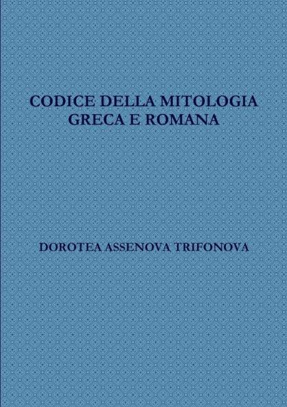 CODICE DELLA MITOLOGIA GRECA E ROMANA