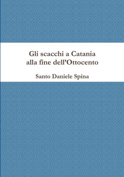 Gli scacchi a Catania alla fine dell'Ottocento