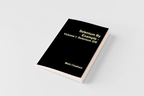 Selenium By Example - Volume I