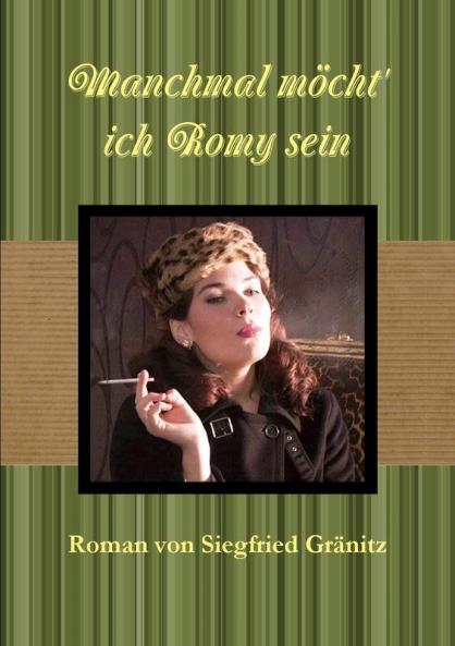 Manchmal möcht' ich Romy sein