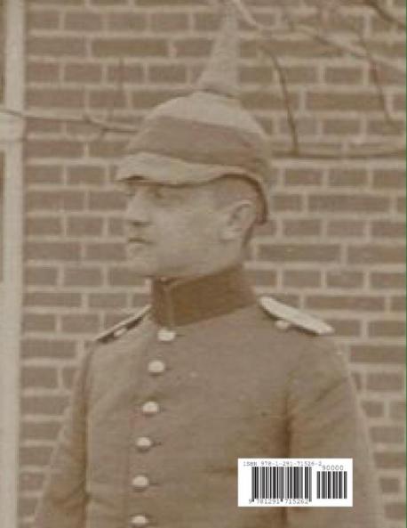 Alexander Kirmsse  Leutnant der Reserve 12.Kgl. Infanterie Regiment No. 72  1914 - 19