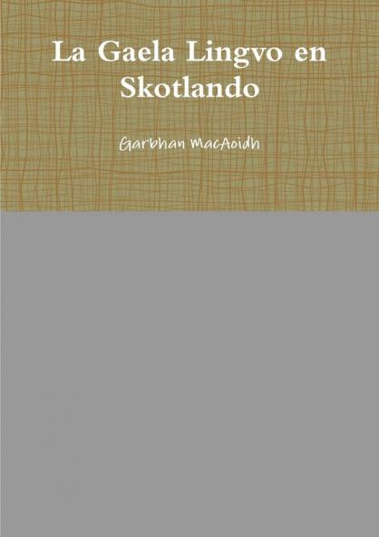 La Gaela Lingvo en Skotlando