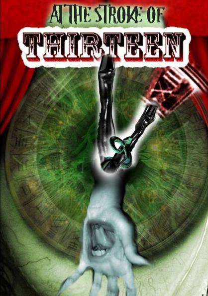 At the Stroke of Thirteen