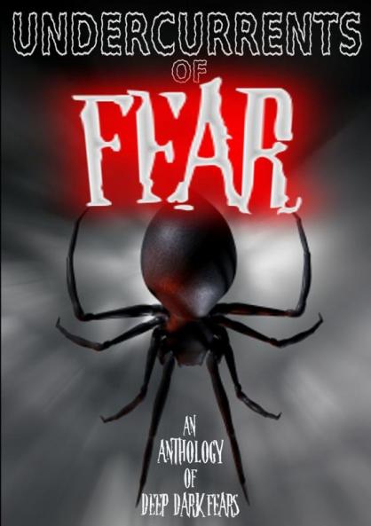 Undercurrents of Fear