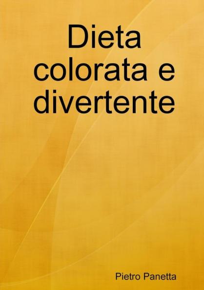 Dieta colorata e divertente