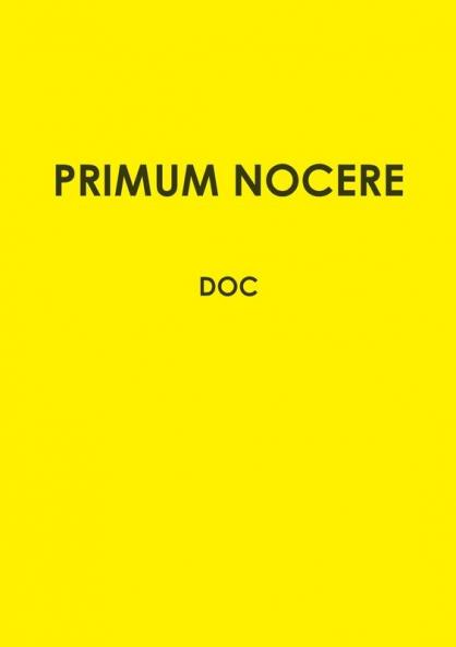 PRIMUM NOCERE