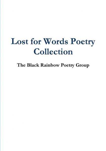 Lost for Words Poetry Collection