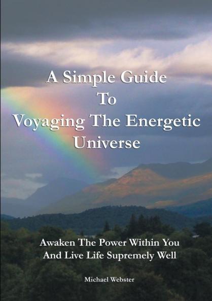 A Simple Guide to Voyaging the Energetic Universe