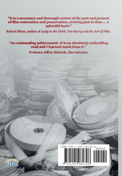 A Light Affliction: a History of Film Preservation and Restoration
