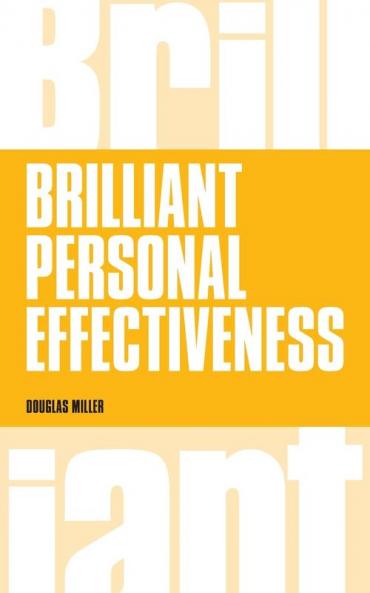 Brilliant Personal Effectiveness (Book)