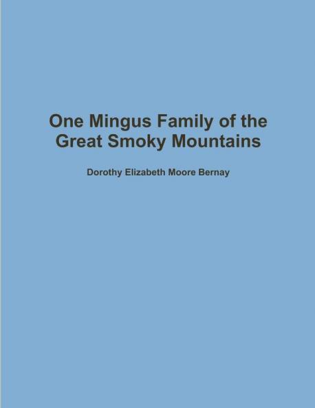 One Mingus Family of the Great Smoky Mountains