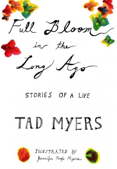 Full Bloom in the Long Ago