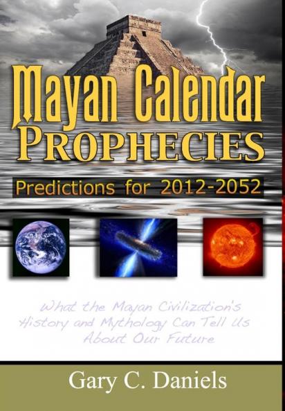 Mayan Calendar Prophecies