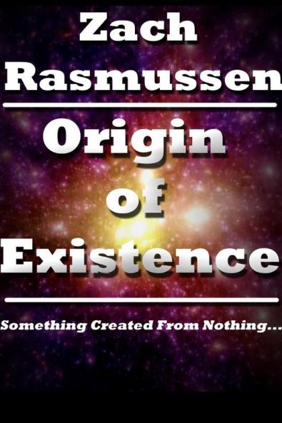 Origin of Existence