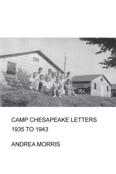 Camp Chesapeake Letters 1935 to 1943