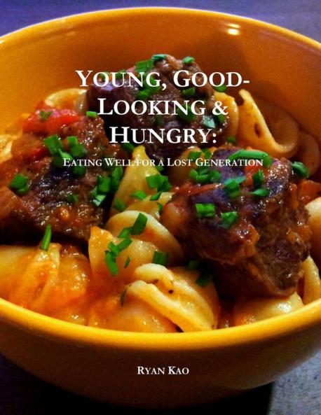 Young Good-Looking & Hungry