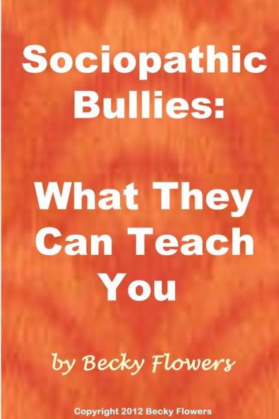 Sociopathic Bullies