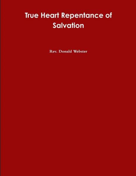 True Heart Repentance of Salvation