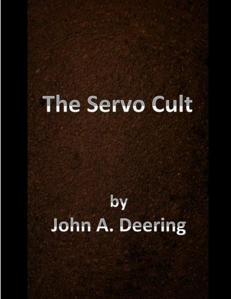 The Servo Cult