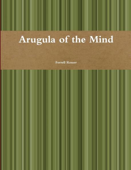 Arugala of the Mind