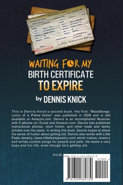 Waiting For My Birth Certificate to Expire