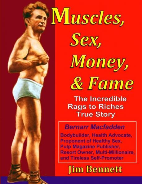 Muscles Sex Money & Fame