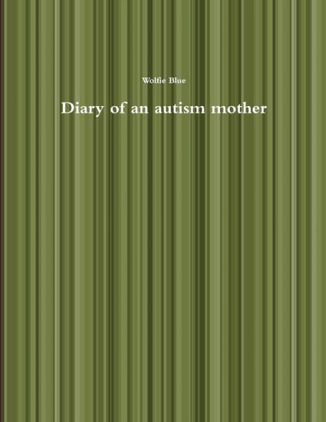 Diary of an autism mother
