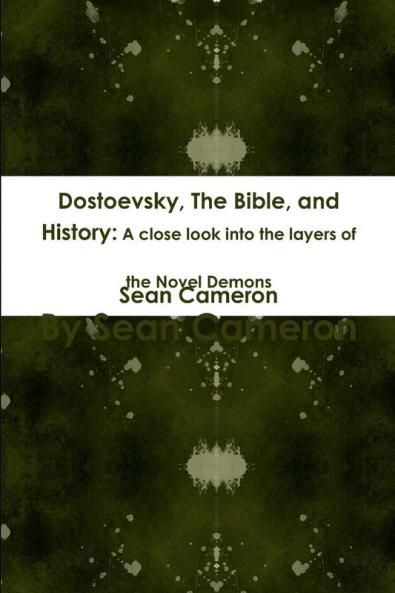Dostoevsky The Bible and History
