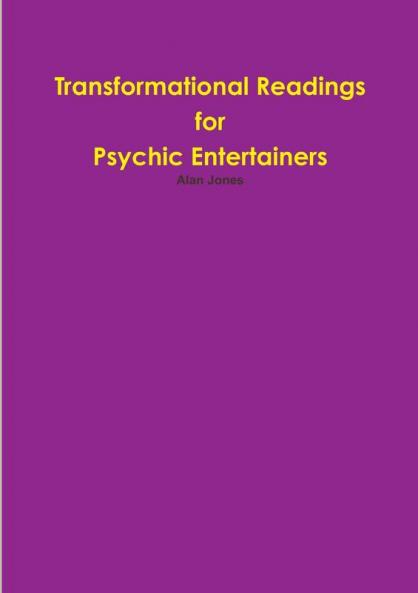 Transformational Readings for Psychic Entertainers