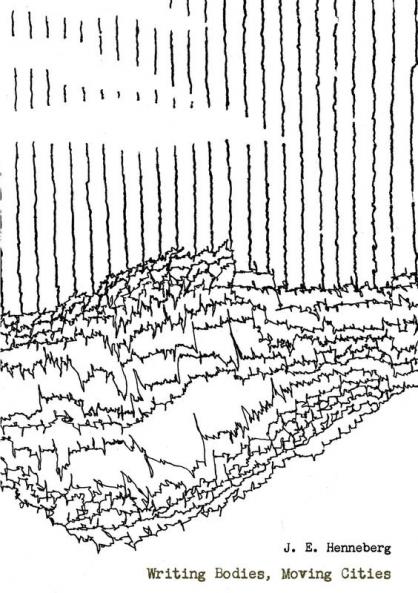 Writing Bodies Moving Cities