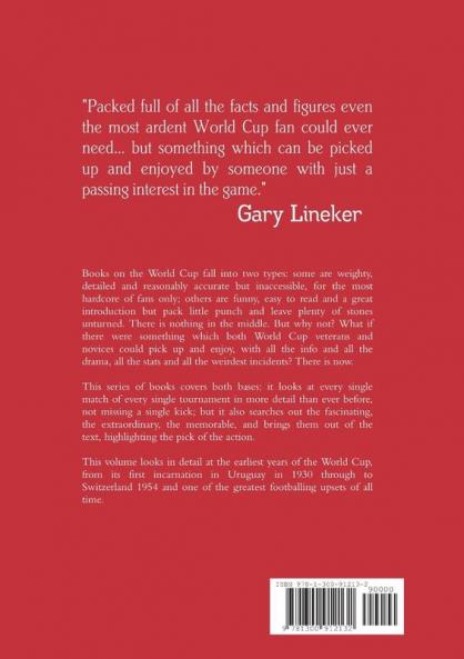 Everything you ever wanted to know about the World Cup. Volume One
