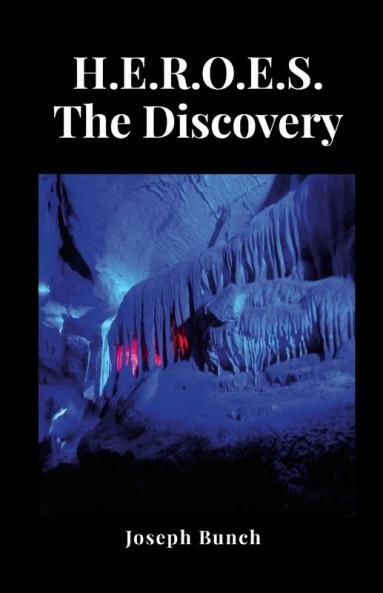 H.E.R.O.E.S The Discovery