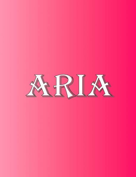 Aria: 100 Pages 8.5 X 11 Personalized Name on Notebook College Ruled Line Paper